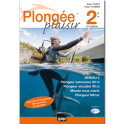 Plongée plaisir Niveau 2